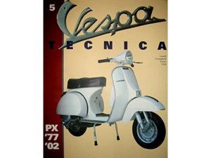 Buch Vespa Tecnica 6 italienisch, 160 S., 4-farbig L 300mm, B 240mm, limitierte Version