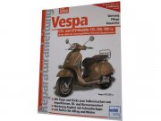 Reparaturanleitung Vespa GTS- und GTV-Modelle 125, 250,...
